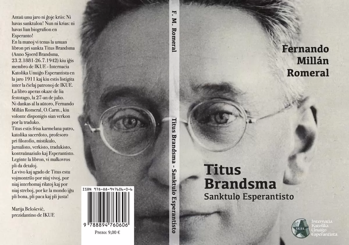 Naslovnica i hrbat knjige "Titus Brandsma – Sanktulo Esperantisto" autora Fernanda Millána Romerala