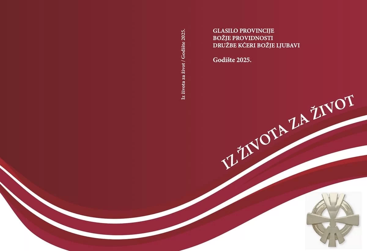 Naslovnica i hrbat glasila "Iz života za život", Provincija Božje Providnosti Družbe Kćeri Božje Ljubavi, godište 2025.